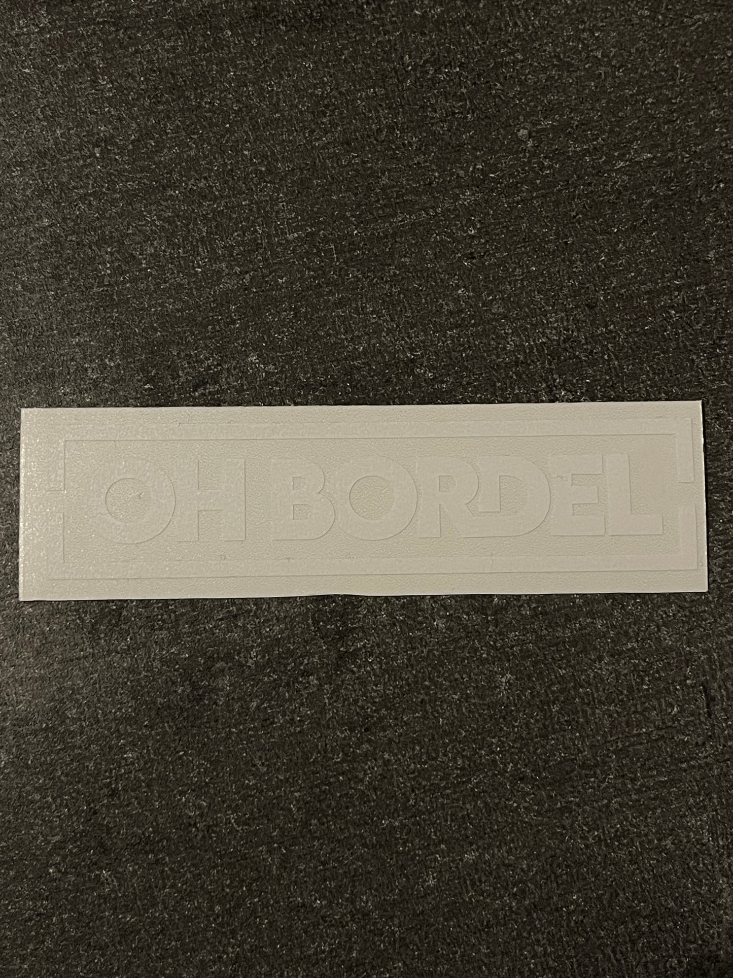 Sticker transfert « OH BORDEL »