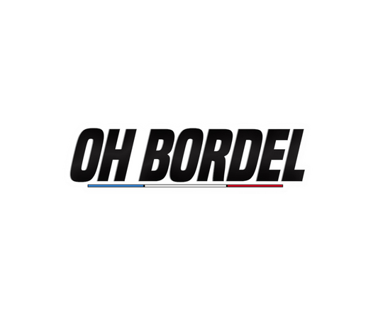 Le Sticker OH BORDEL !