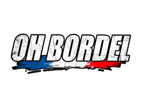 OH BORDEL